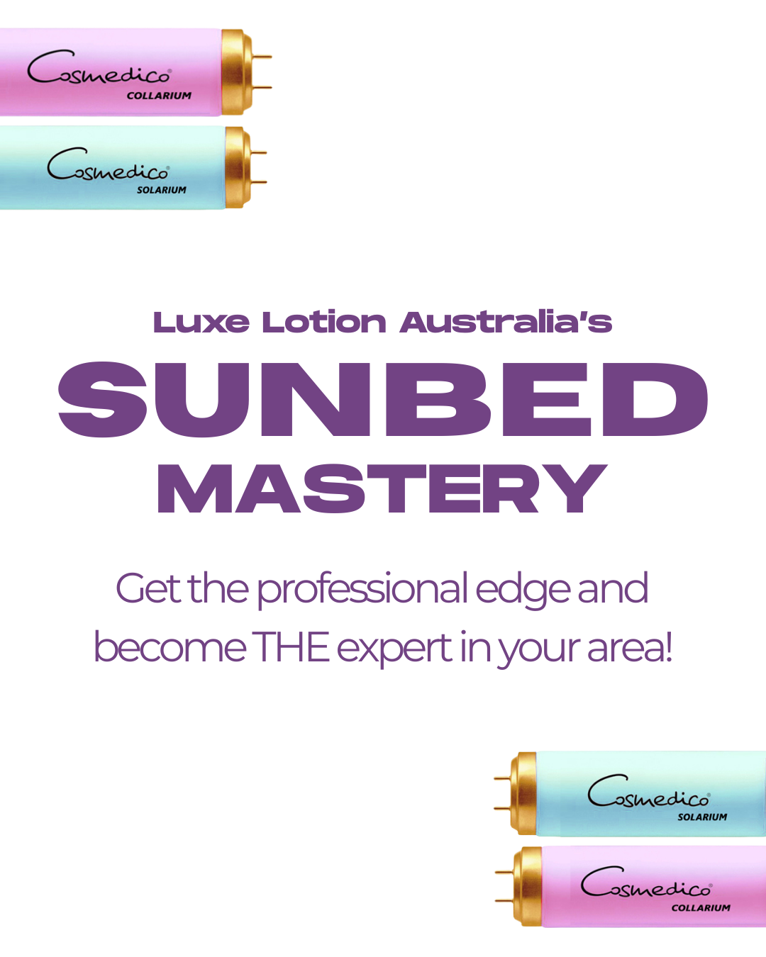 Luxe Lotion's SUNBED MASTERY (PRE SALE)